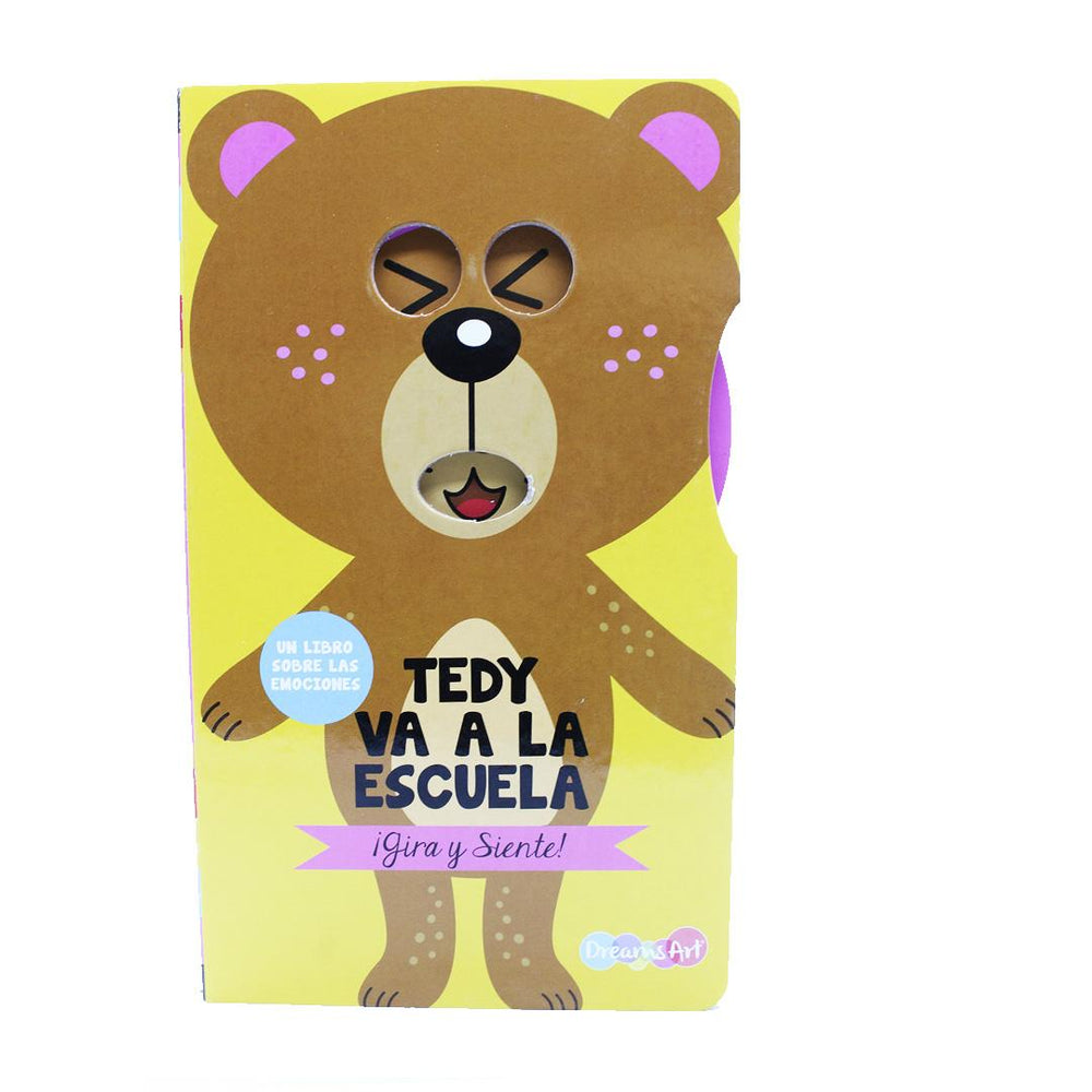 Libro Gira Y Siente-Tedy Va A La Escuela-Emociones Dream Art